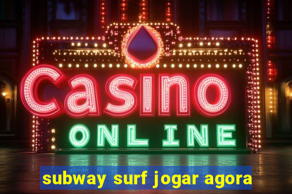 subway surf jogar agora